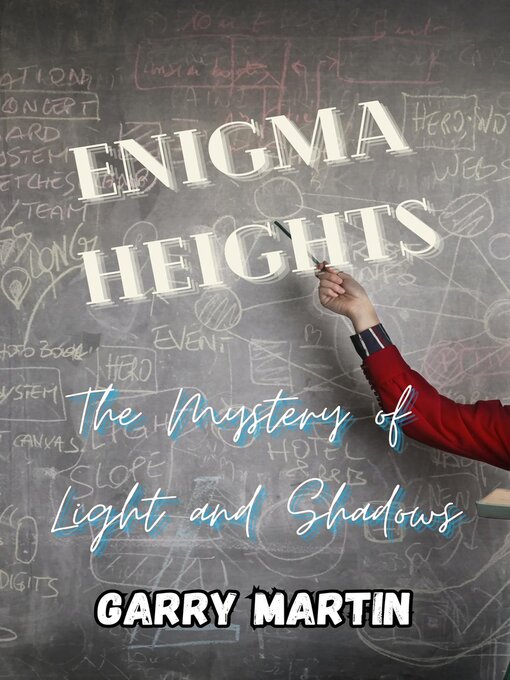 Title details for Enigma Heights by Garry Martin - Available